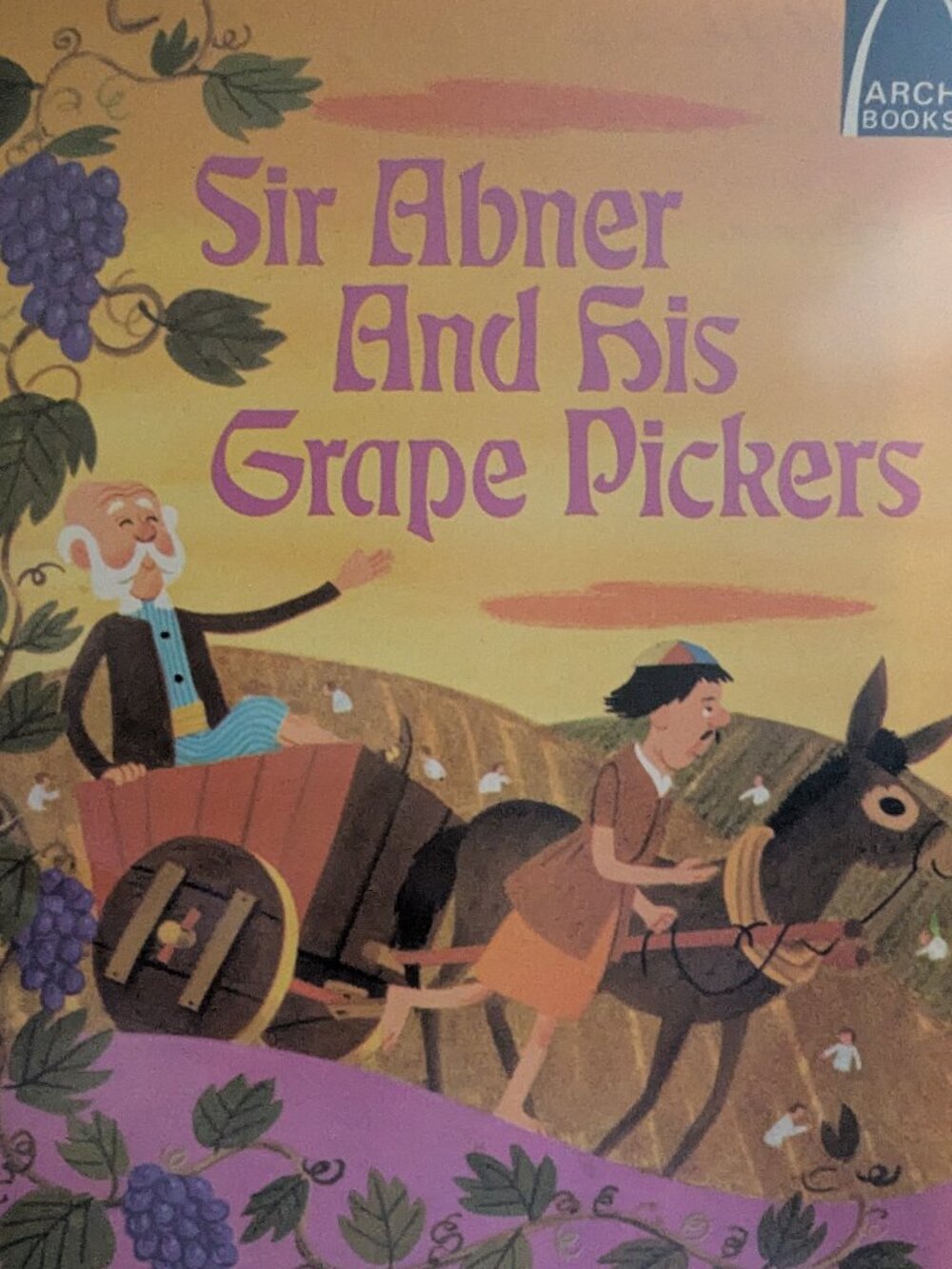 Sir Abner and his grape pickers